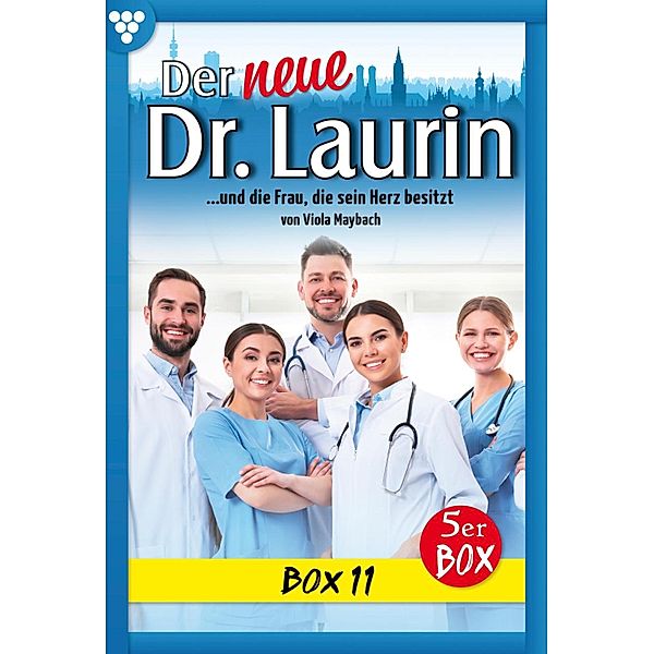 E-Book 51-55 / Der neue Dr. Laurin Bd.11, Viola Maybach