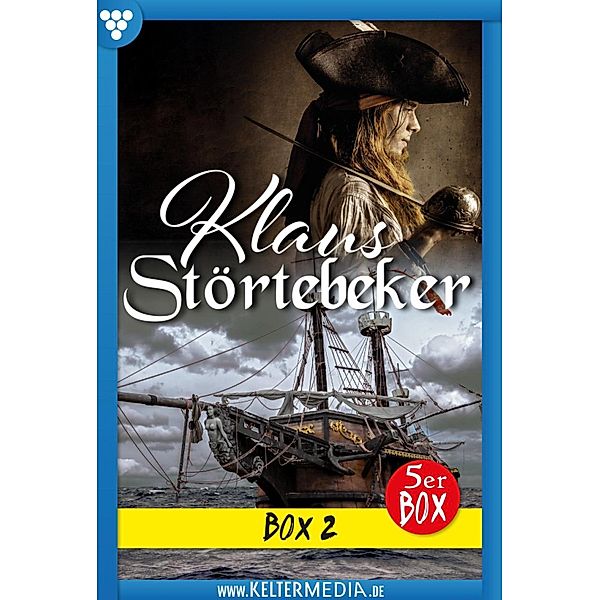 E-Book 6-10 / Klaus Störtebeker Bd.2, Gloria von Felseneck