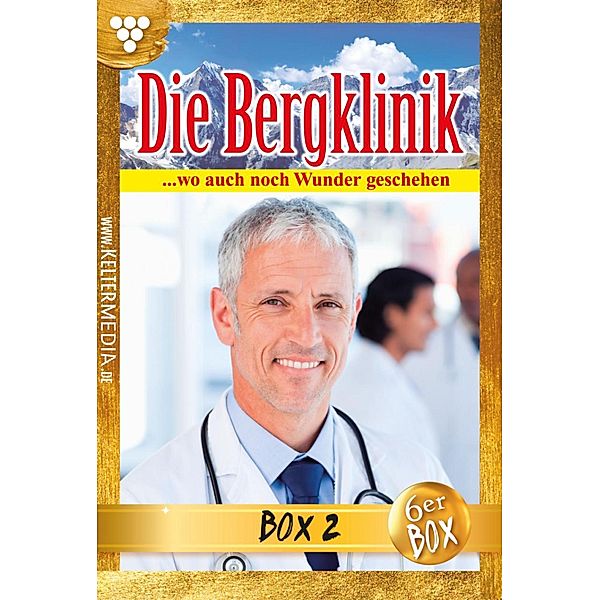 E-Book 7-12 / Die Bergklinik Bd.2, Hans-Peter Lehnert