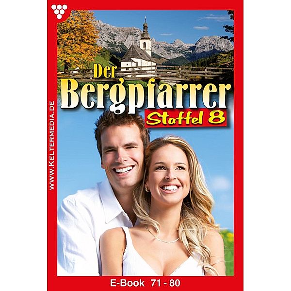E-Book 71-80 / Der Bergpfarrer Bd.8, TONI WAIDACHER