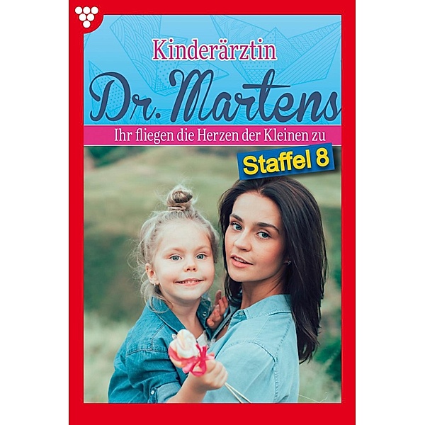 E-Book 71-80 / Kinderärztin Dr. Martens Bd.8, Britta Frey