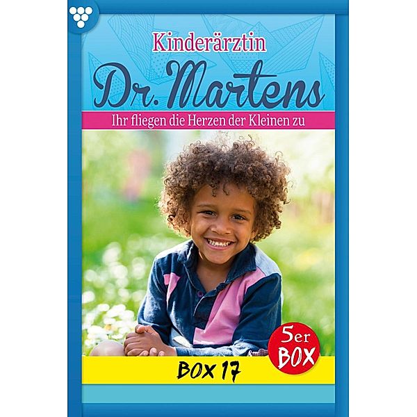 E-Book 81-85 / Kinderärztin Dr. Martens Bd.17, Britta Frey