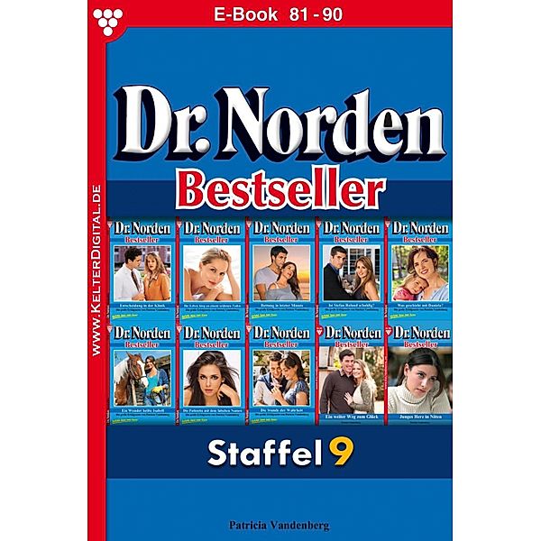 E-Book: 81-90 / Dr. Norden Bestseller Bd.9, Patricia Vandenberg