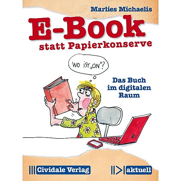 E-Book statt Papierkonserve, Marlies Michaelis