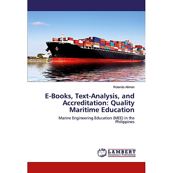 E-Books, Text-Analysis, and Accreditation: Quality Maritime Education, Rolando Alimen