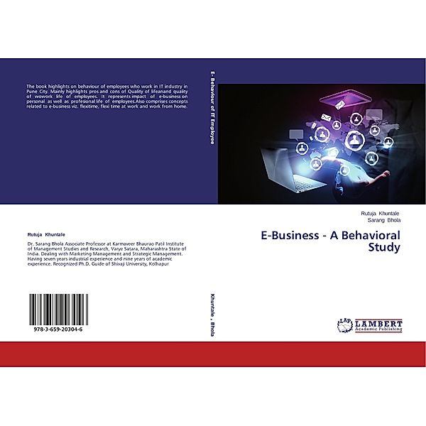 E-Business - A Behavioral Study, Rutuja Khuntale, Sarang Bhola