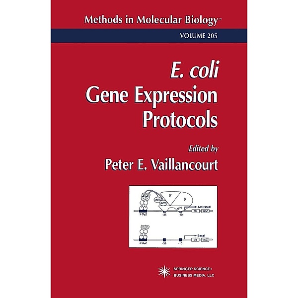 E. coli Gene Expression Protocols / Methods in Molecular Biology Bd.205