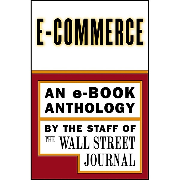 e-Commerce, The Staff of the Wall Street Journal