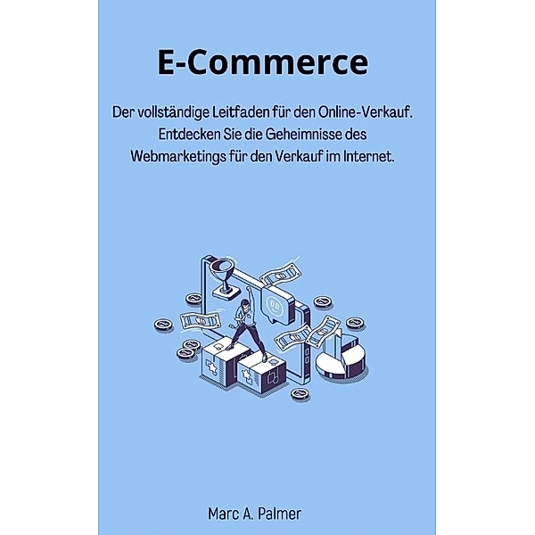 E-Commerce, Marc A. Palmer