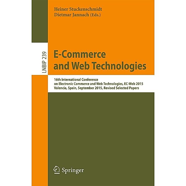 E-Commerce and Web Technologies / Lecture Notes in Business Information Processing Bd.239