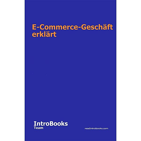 E-Commerce-Geschäft erklärt, IntroBooks Team