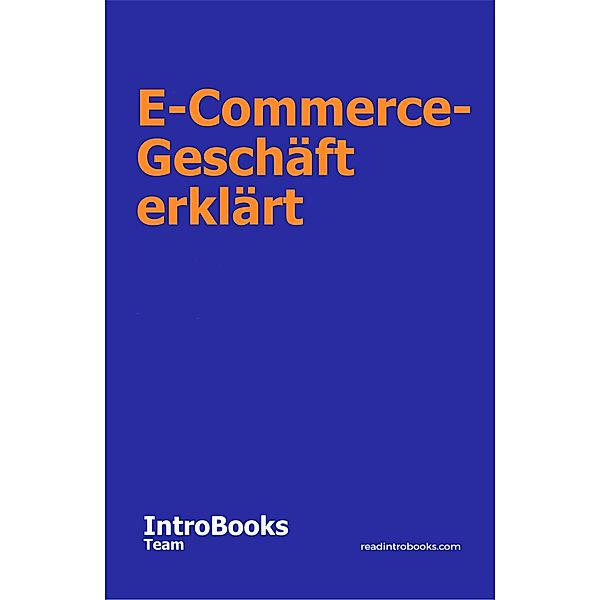 E-Commerce-Geschäft erklärt, IntroBooks Team