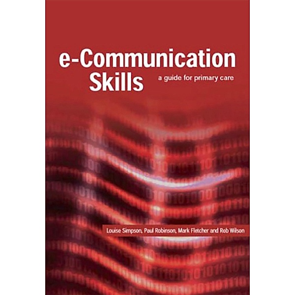 E-Communication Skills, Simpson Louise, Robinson Paul, Fletcher Mark, Wilson Rob