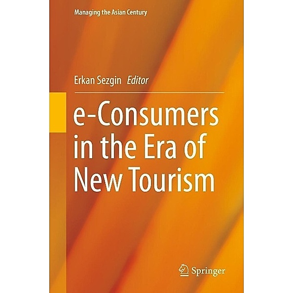 e-Consumers in the Era of New Tourism / Managing the Asian Century