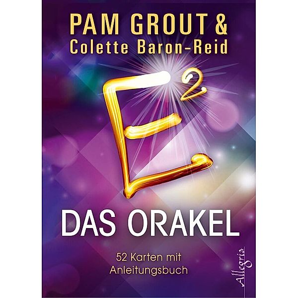 E² - Das Orakel, Pam Grout, Colette Baron-Reid