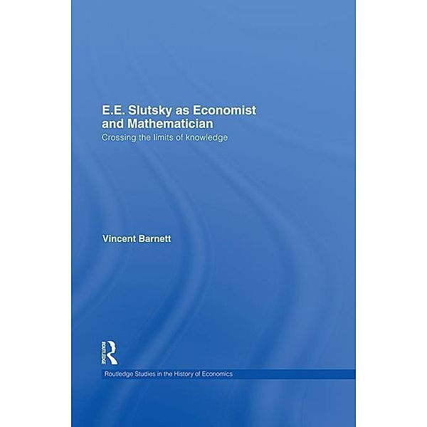 E.E. Slutsky as Economist and Mathematician, Vincent Barnett