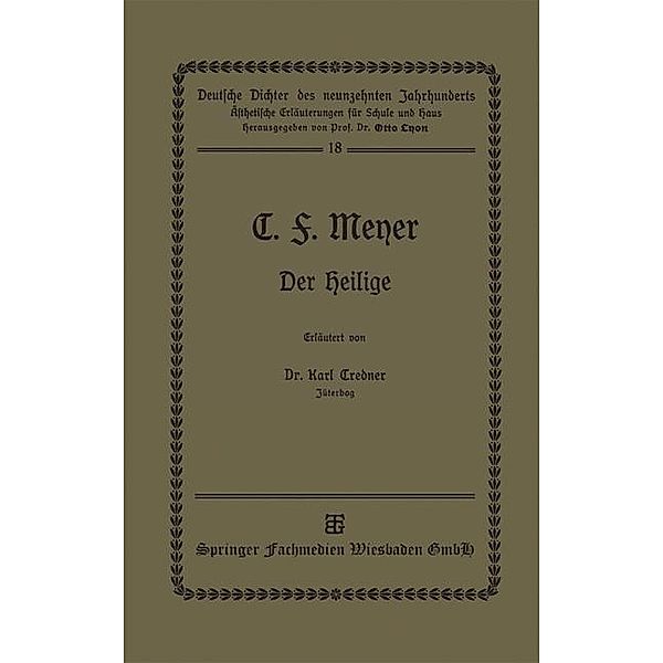 E. F. Meyer / Deutsche Dichter des neunzehnten Jahrhunderts Bd.18, Karl Eredner