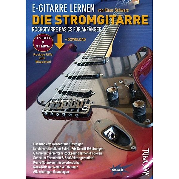 E-Gitarre lernen - Die Stromgitarre, m. Audio-CD, Klaus Schwarz