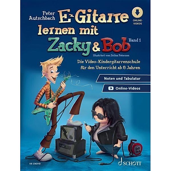 E-Gitarre lernen mit Zacky & Bob - Band 1, Peter Autschbach