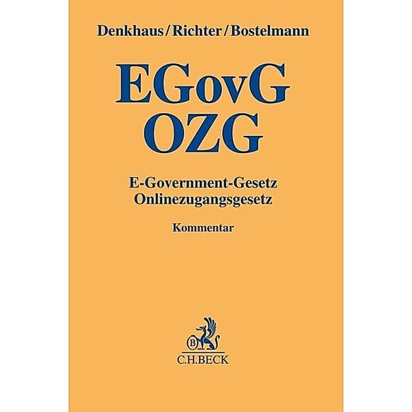 E-Government-Gesetz / Onlinezugangsgesetz, Wolfgang Denkhaus, Eike Richter, Lars Bostelmann