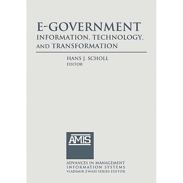 E-Government: Information, Technology, and Transformation, Hans J Schnoll