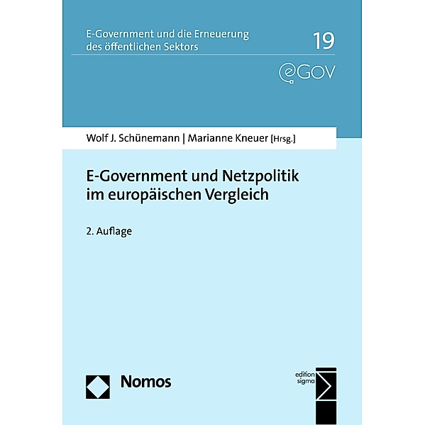 E-Government und Netzpolitik im europäischen Vergleich / E-Government und die Erneuerung des öffentlichen Sektors Bd.19