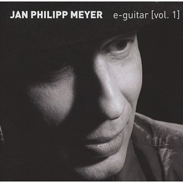 E-Guitar Vol.1, Jan Philipp Meyer