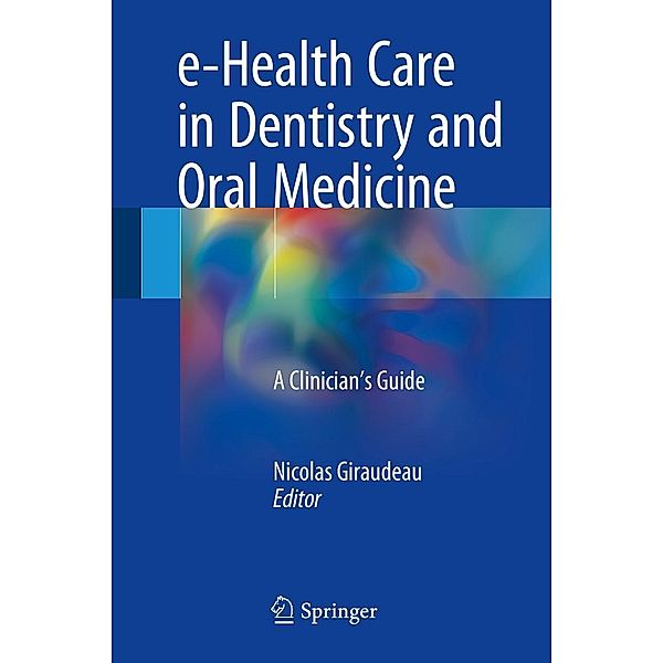 e-Health Care in Dentistry and Oral Medicine