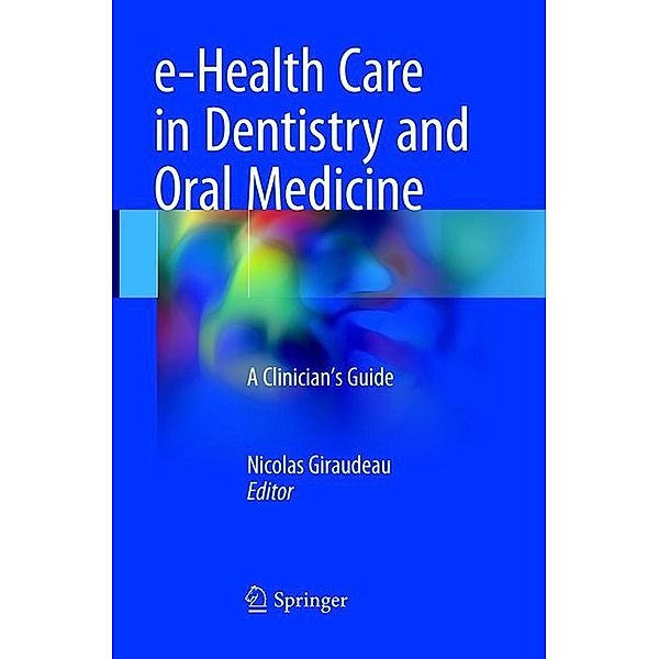 e-Health Care in Dentistry and Oral Medicine