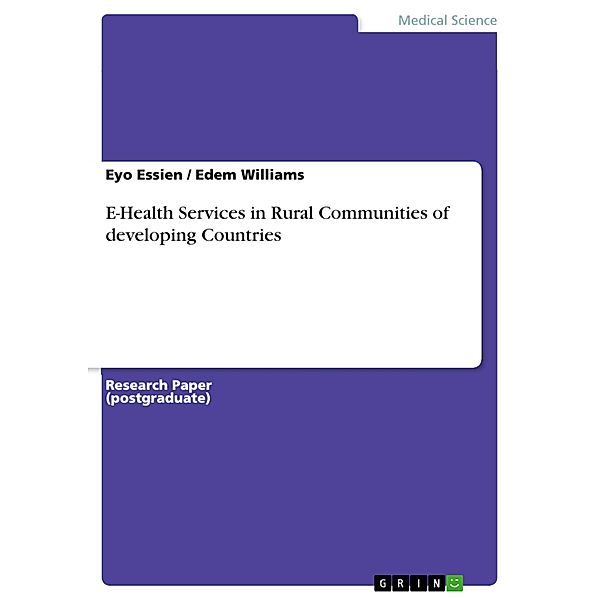 E-Health Services in Rural Communities of developing Countries, Eyo Essien, Edem Williams