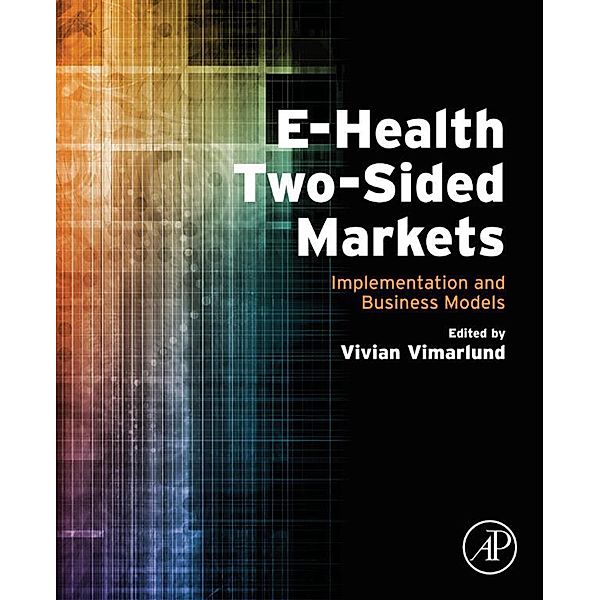 E-Health Two-Sided Markets, Vivian Vimarlund