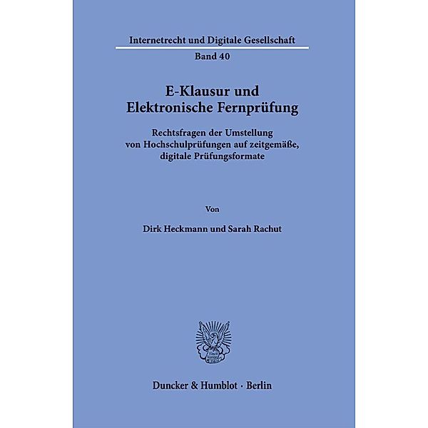 E-Klausur und Elektronische Fernprüfung., Dirk Heckmann, Sarah Rachut