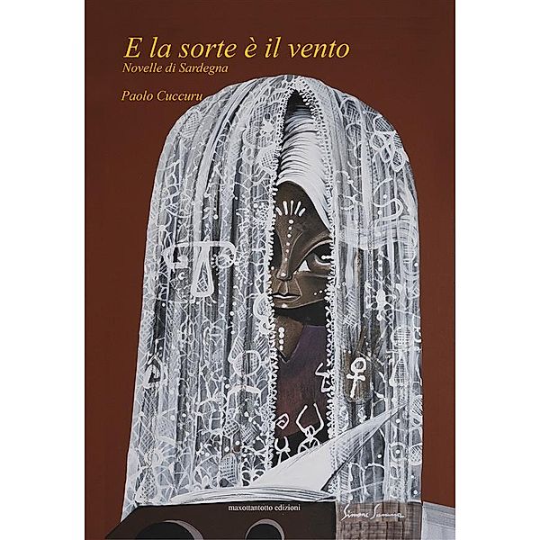 E LA SORTE E' IL VENTO / NESSUNA raccolta Bd.0, Paolo Cuccuru