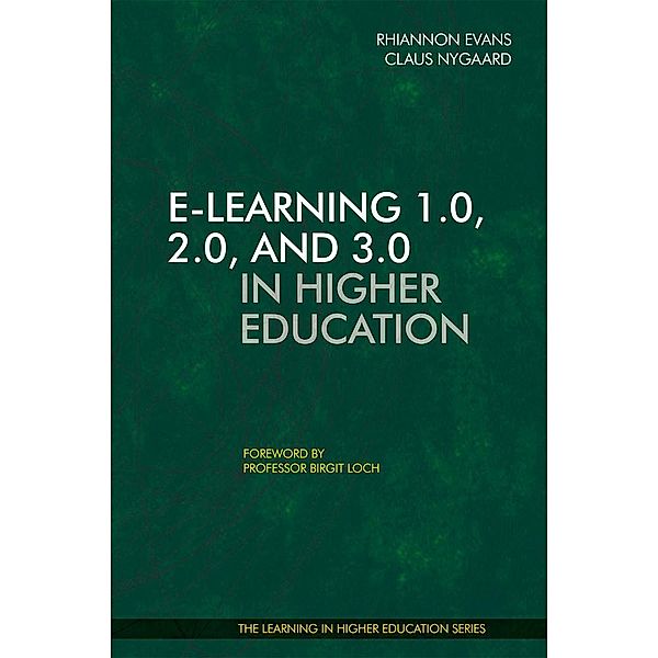 E-Learning 1.0, 2.0, and 3.0 in Higher Education / Learning in Higher Education