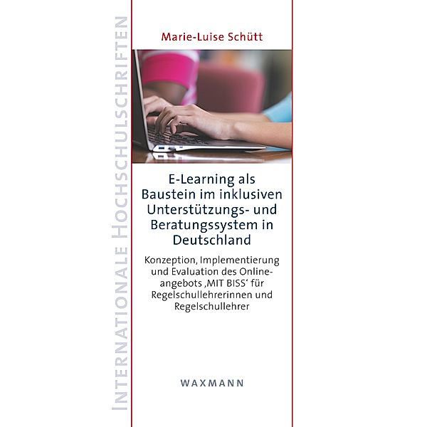 E-Learning als Baustein im inklusiven Unterstützungs- und Beratungssystem in Deutschland, Marie-Luise Schütt