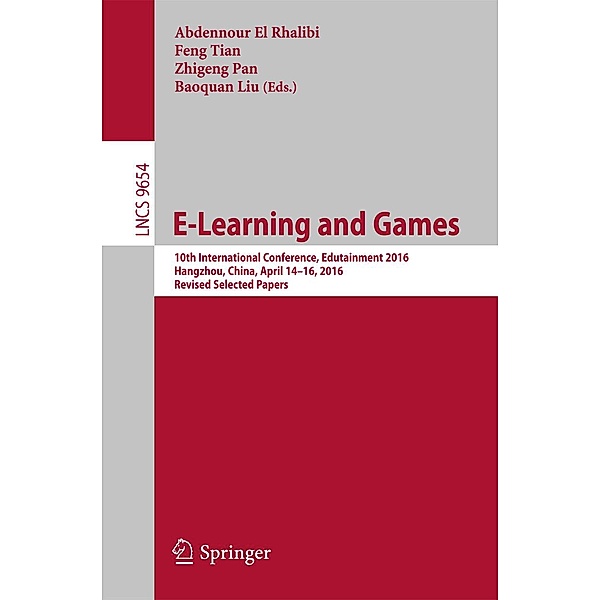 E-Learning and Games / Lecture Notes in Computer Science Bd.9654