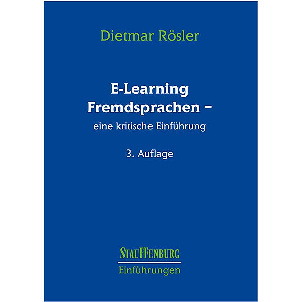 E-Learning Fremdsprachen - eine kritische Einführung, Dietmar Rösler
