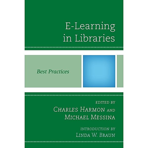 E-Learning in Libraries / Best Practices in Library Services