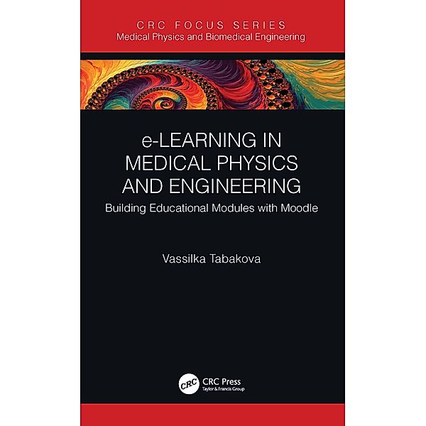 e-Learning in Medical Physics and Engineering, Vassilka Tabakova