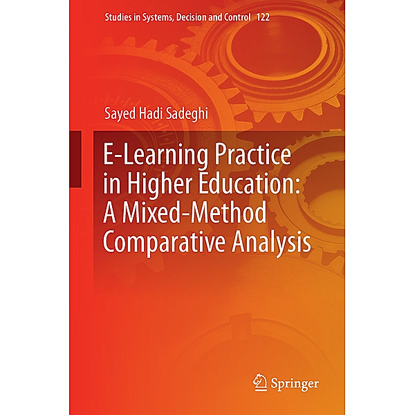 E-Learning Practice in Higher Education: A Mixed-Method Comparative Analysis, Sayed Hadi Sadeghi