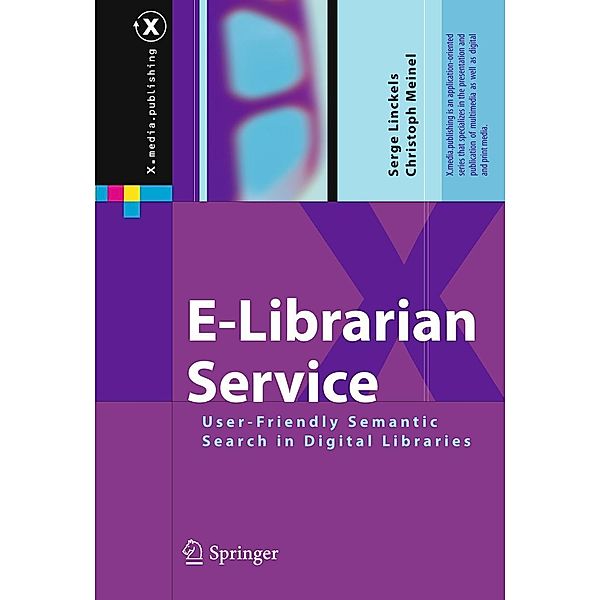 E-Librarian Service / X.media.publishing, Serge Linckels, Christoph Meinel