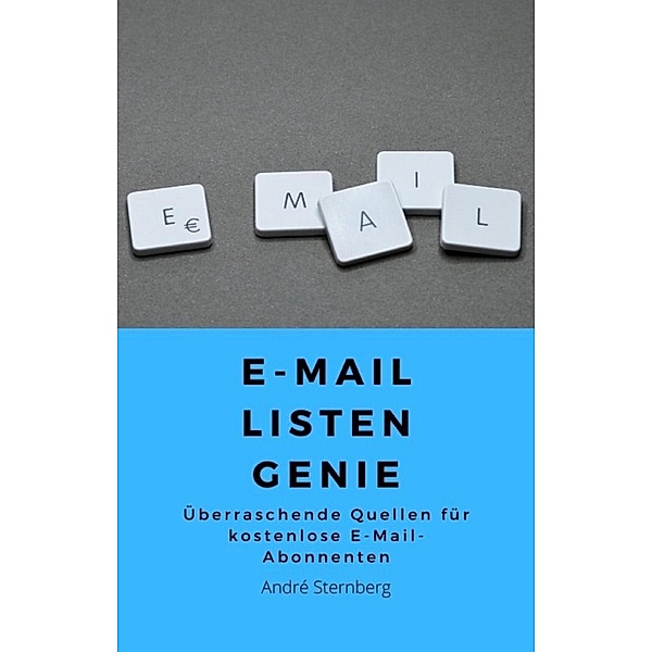 E-Mail Listen Genie, Andre Sternberg