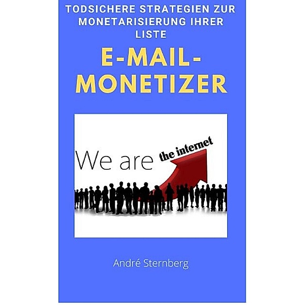 E-Mail-Monetizer, Andre Sternberg
