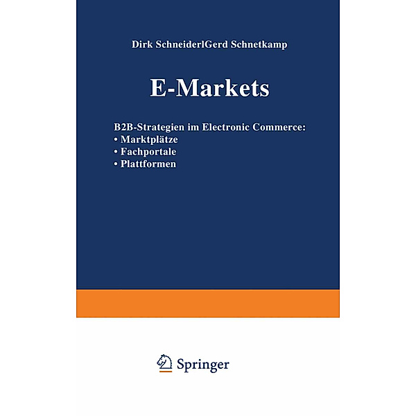 E-Markets, Dirk Schneider, Gerd Schnetkamp