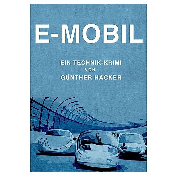 E-Mobil, Günther Hacker