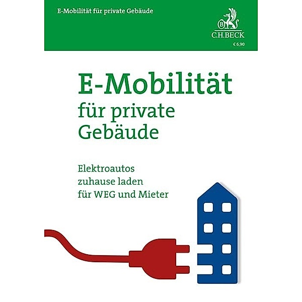 E-Mobilität für private Gebäude, Martin Amberger, Jan Bunnemann, Michael König
