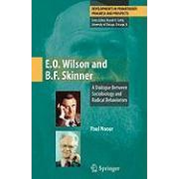 E.O. Wilson and B.F. Skinner / Developments in Primatology: Progress and Prospects, Paul Naour
