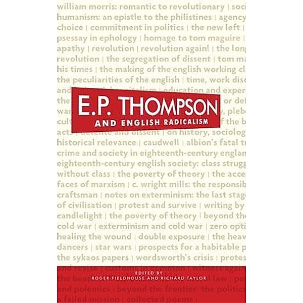 E. P. Thompson and English radicalism