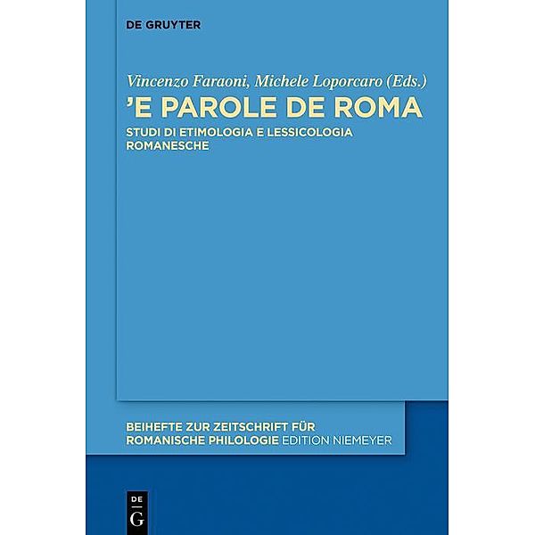 «'E parole de Roma» / Beihefte zur Zeitschrift für romanische Philologie Bd.445