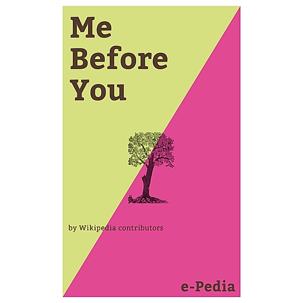 e-Pedia: Me Before You / e-Pedia, Wikipedia contributors